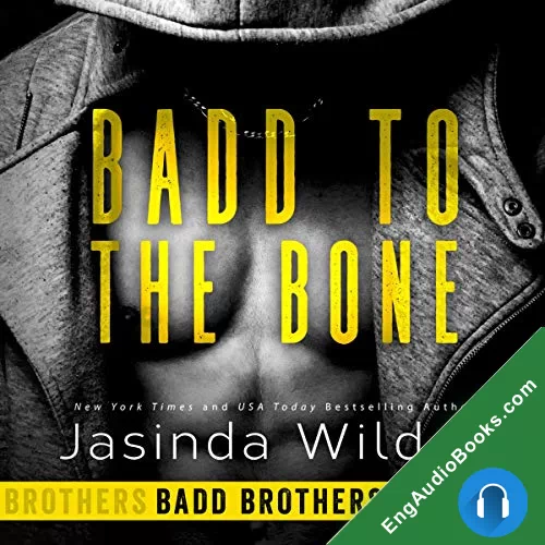 Badd to the Bone (Badd Brothers #3) by Jasinda Wilder audiobook listen for free