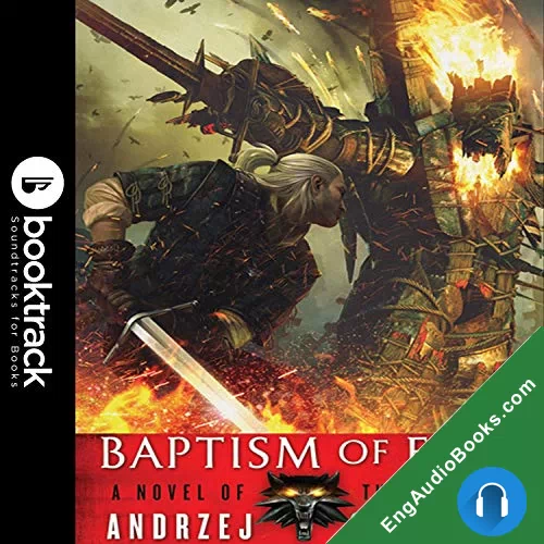 Baptism of Fire by Andrzej Sapkowski audiobook listen for free