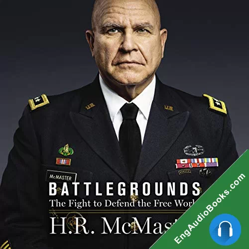 Battlegrounds: The Fight to Defend the Free World by H. R. McMaster audiobook listen for free