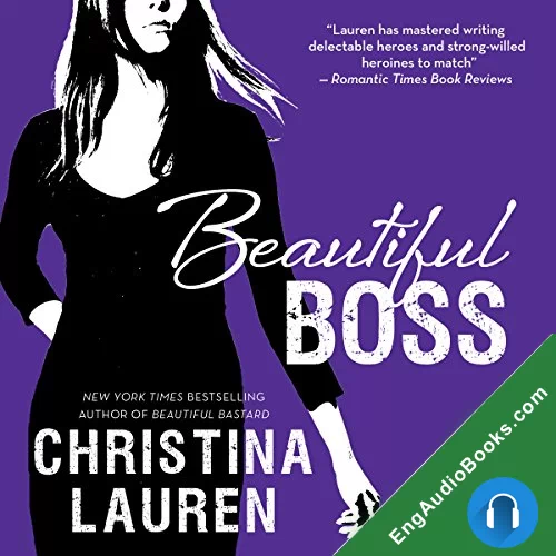 Beautiful Boss (Beautiful Bastard #4.5) by Christina Lauren audiobook listen for free