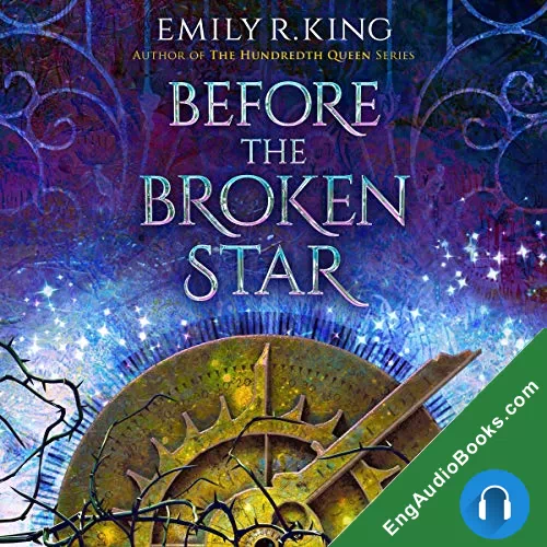 Before the Broken Star (The Evermore Chronicles #1) by Emily R. King audiobook listen for free