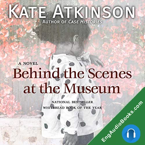 Behind the Scenes at the Museum by Kate Atkinson audiobook listen for free