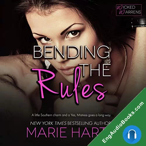 Bending the Rules (Wicked Warrens #5) by Marie Harte audiobook listen for free