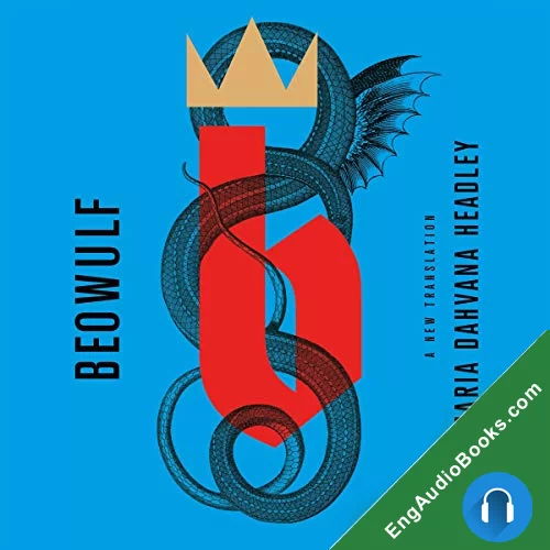 Beowulf: A New Translation by Maria Dahvana Headley audiobook listen for free