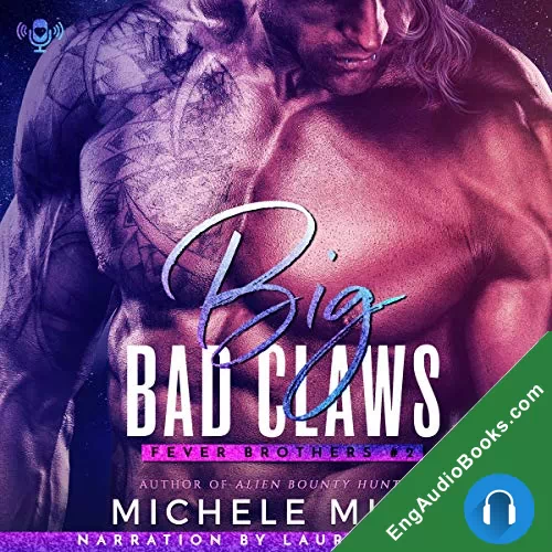 Big Bad Claws (The Fever Brothers #2) by Michele Mills audiobook listen for free