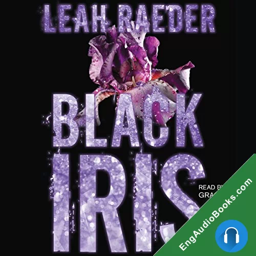 Black Iris by Leah Raeder audiobook listen for free