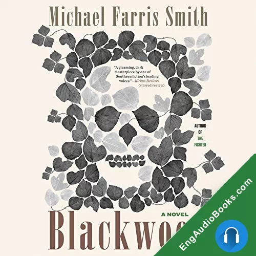 Blackwood by Michael Farris Smith audiobook listen for free