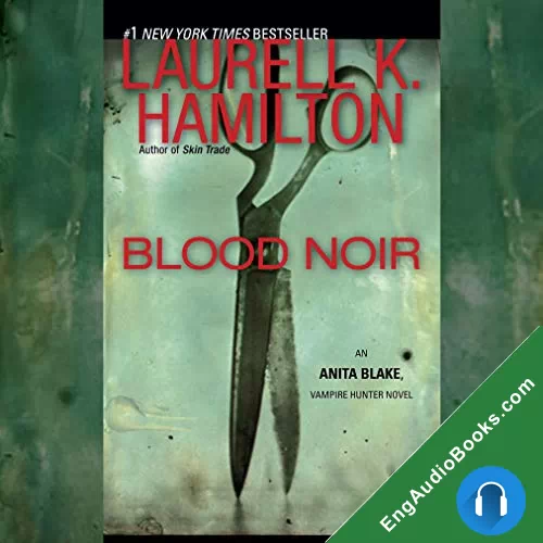 Blood Noir by Laurell K. Hamilton audiobook listen for free