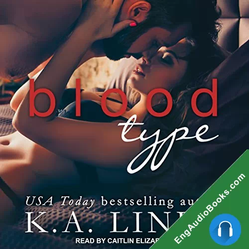 Blood Type (Blood Type #1) by K. A. Linde audiobook listen for free