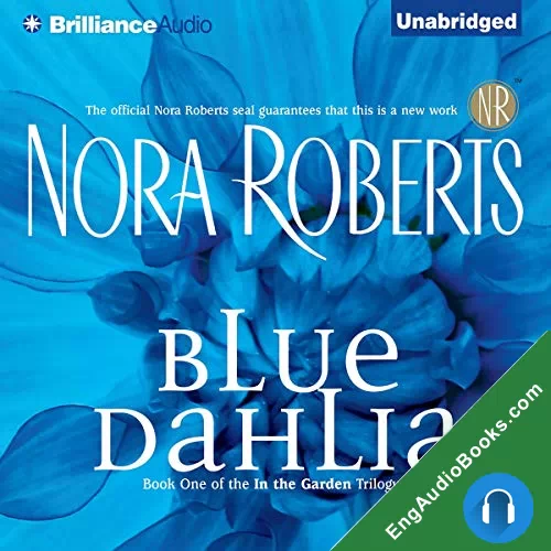 Blue Dahlia (In the Garden #1) by Nora Roberts audiobook listen for free