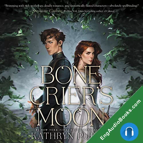 Bone Crier’s Moon by Kathryn Purdie audiobook listen for free