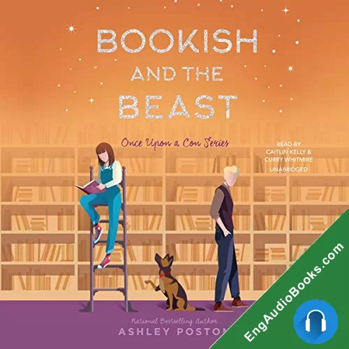 Bookish and the Beast (Once Upon a Con #3) by Ashley Poston audiobook listen for free