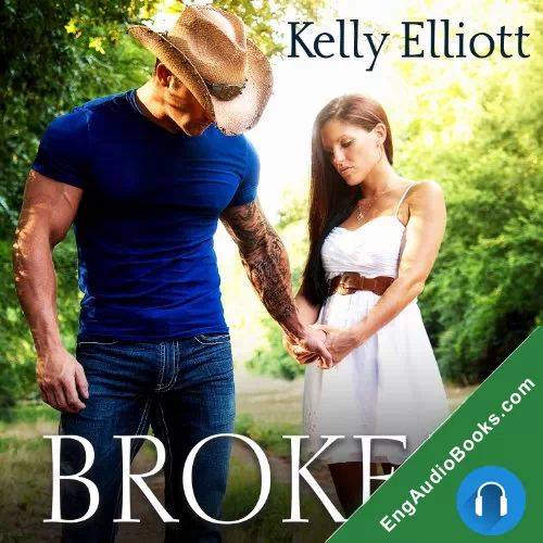 Broken (Broken #1) by Kelly Elliott audiobook listen for free