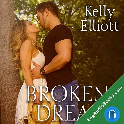 Broken Dreams (Broken #2) by Kelly Elliott audiobook listen for free