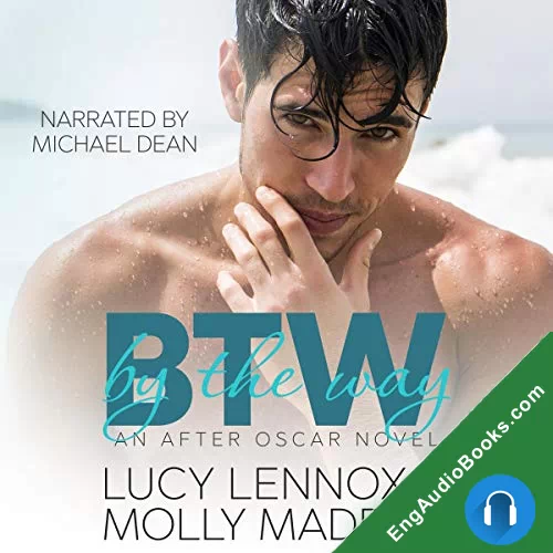 BTW: By the Way (After Oscar #3) by Lucy Lennox audiobook listen for free