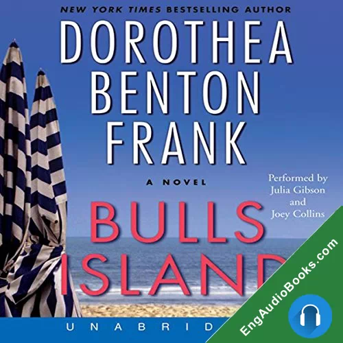 Bulls Island by Dorothea Benton Frank audiobook listen for free