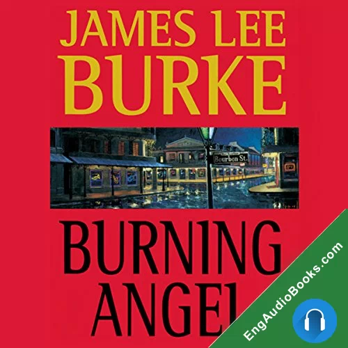 Burning Angel by James Lee Burke audiobook listen for free