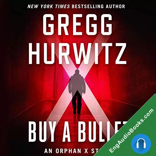 BUY A BULLET by Gregg Hurwitz audiobook listen for free