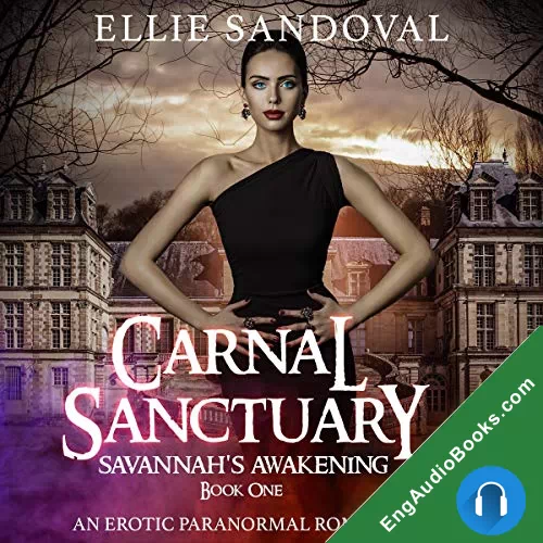 Carnal Sanctuary (Savannah’s Awakening #1) by Ellie Sandoval audiobook listen for free