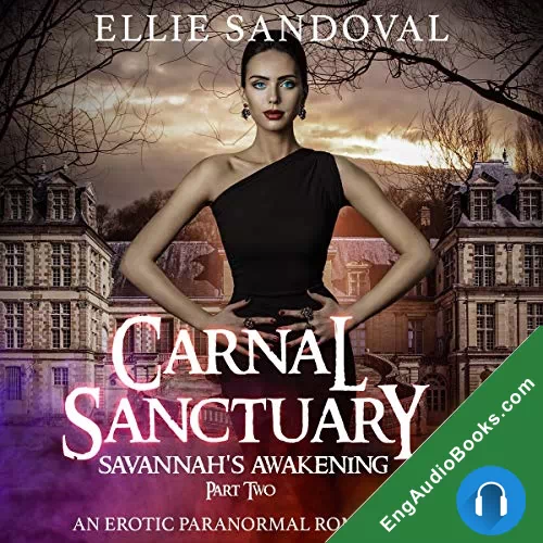 Carnal Sanctuary (Savannah’s Awakening #2) by Ellie Sandoval audiobook listen for free