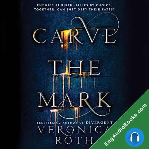 Carve the Mark (Carve the Mark #1) by Veronica Roth audiobook listen for free