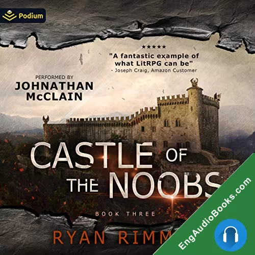 CASTLE OF THE NOOBS by Ryan Rimmel audiobook listen for free