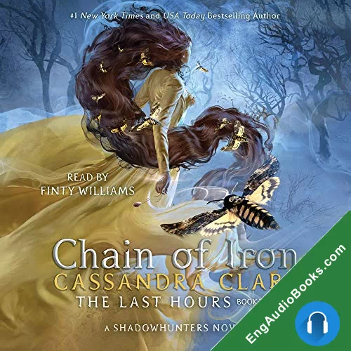 Chain of Iron by Cassandra Clare audiobook listen for free