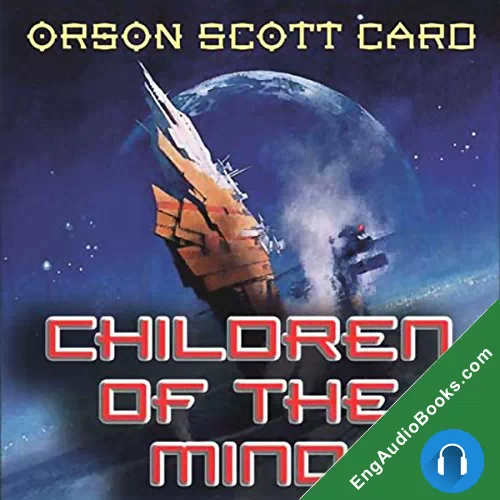 Children of the Mind by Orson Scott Card audiobook listen for free