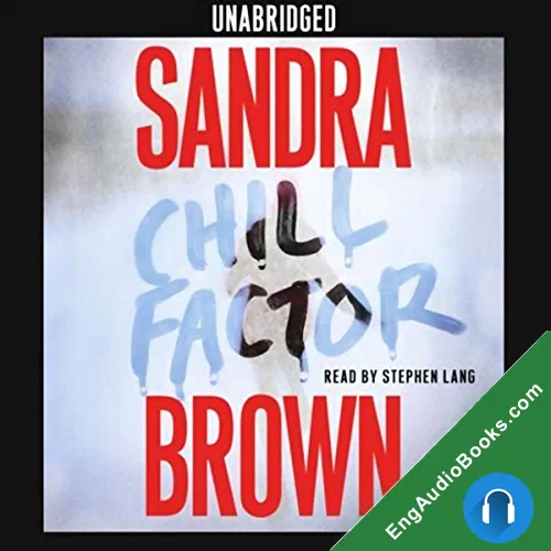 Chill Factor by Sandra Brown audiobook listen for free