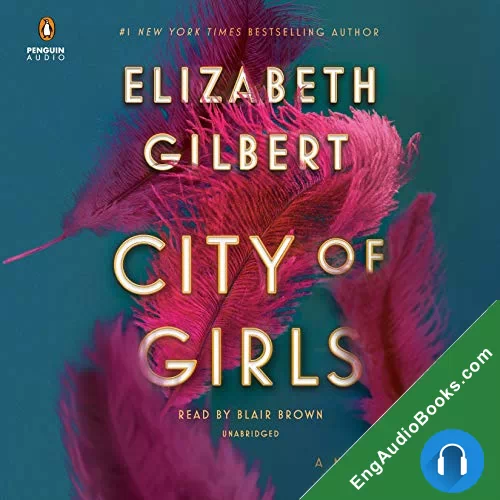 City of Girls by Elizabeth Gilbert audiobook listen for free