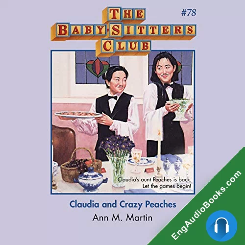 Claudia and Crazy Peaches by Ann M. Martin audiobook listen for free