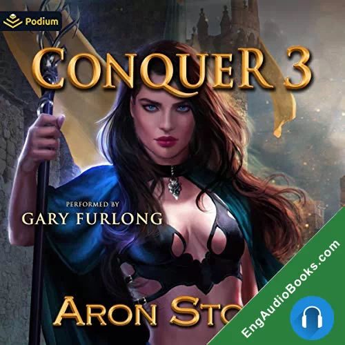 Conquer 3 (Conquering the Kingdom) by Aron Stone audiobook listen for free