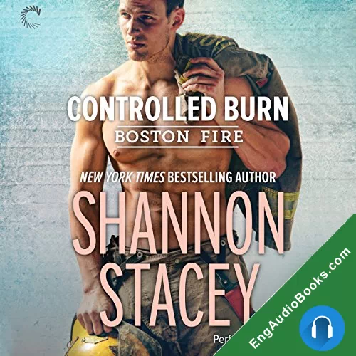 Controlled Burn (Boston Fire #2) by Shannon Stacey audiobook listen for free