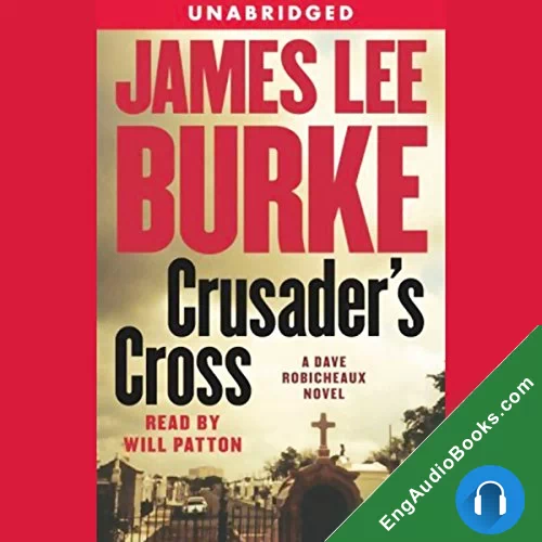 Crusader’s Cross by James Lee Burke audiobook listen for free