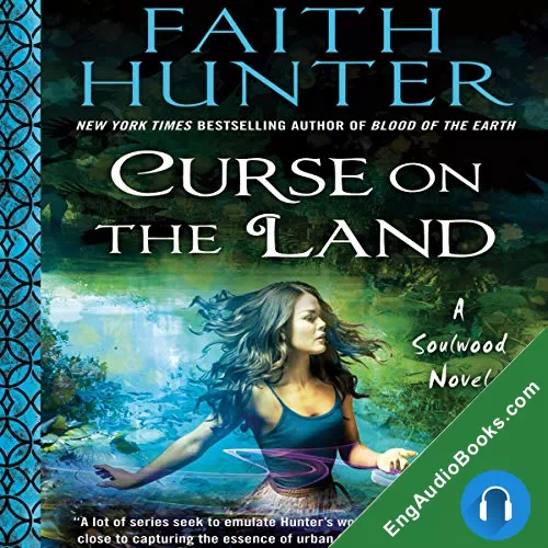 Curse on the Land (Soulwood #2) by Faith Hunter audiobook listen for free