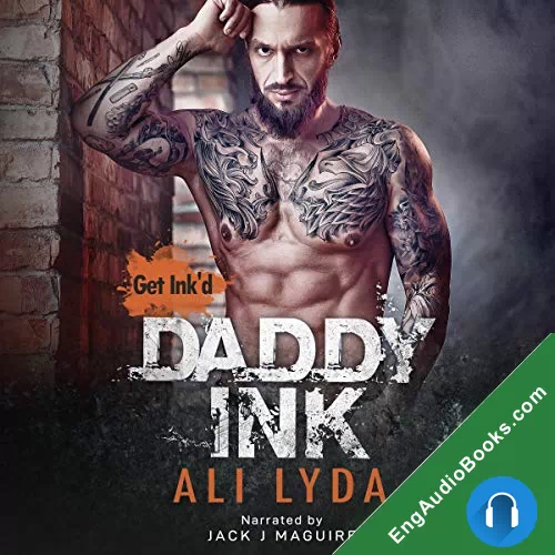 Daddy Ink (Get Ink’d #1) by Ali Lyda audiobook listen for free