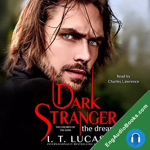 Dark Stranger: The Dream (The Children of the Gods #1) by I. T. Lucas audiobook listen for free