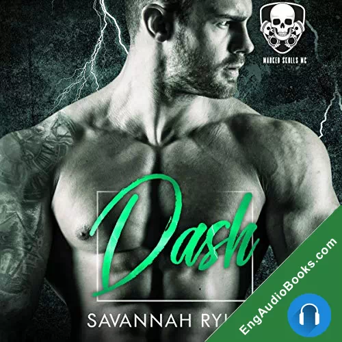 Dash (Marked Skulls MC #5) by Savannah Rylan audiobook listen for free