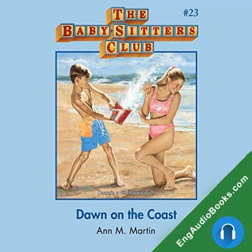 Dawn on the Coast (The Baby-Sitters Club #23) by Ann M. Martin audiobook listen for free