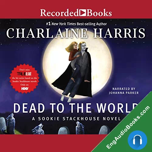 Dead to the World by Charlaine Harris audiobook listen for free