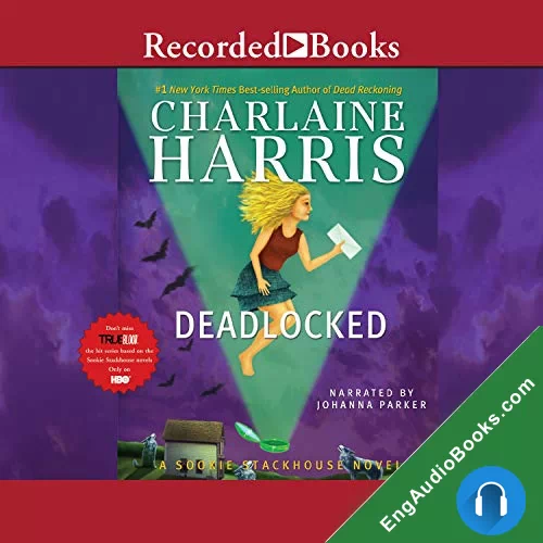 Deadlocked by Charlaine Harris audiobook listen for free