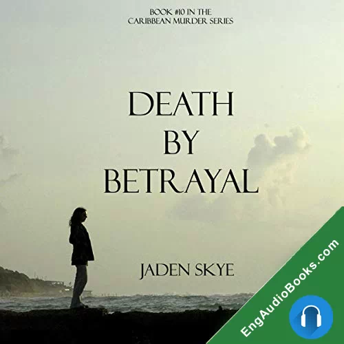 Death by Betrayal by Jaden Skye audiobook listen for free