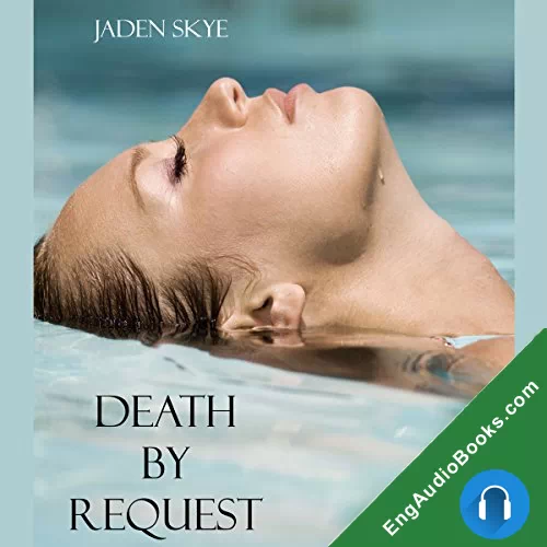 Death by Request by Jaden Skye audiobook listen for free