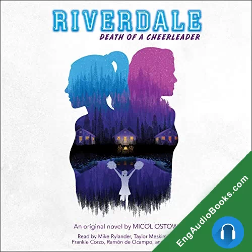 Death of a Cheerleader (Riverdale #4) by Micol Ostow audiobook listen for free