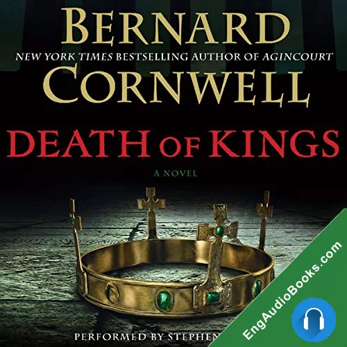 Death of Kings by Bernard Cornwell audiobook listen for free