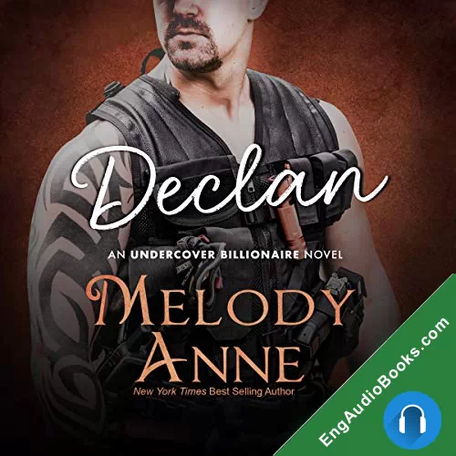 Declan (Undercover Billionaire #4) by Melody Anne audiobook listen for free