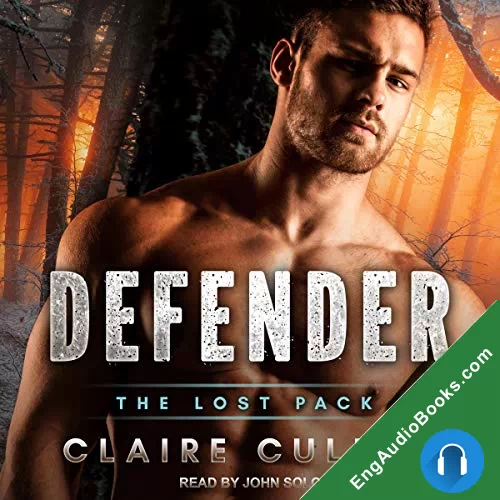 Defender (The Lost Pack #1) by Claire Cullen audiobook listen for free