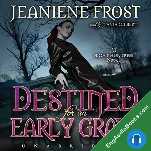 Destined for an Early Grave by Jeaniene Frost audiobook listen for free