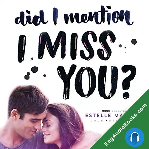 Did I Mention I Miss You? (DIMILY #3) by Estelle Maskame audiobook listen for free