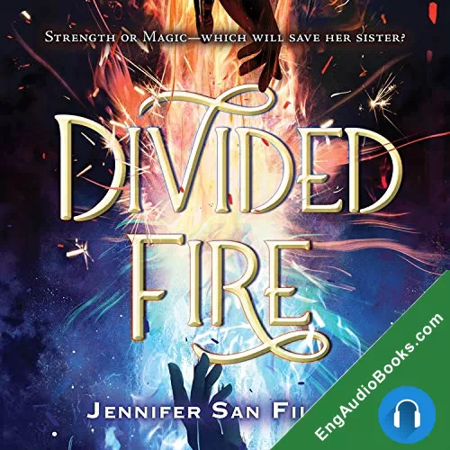 Divided Fire by Jennifer San Filippo audiobook listen for free